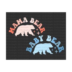 mama bear png, baby bear png, retro mama png, mom sublimation png, mama shirt design, mother's day png, mom life png