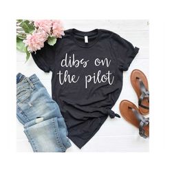pilot shirt pilot wife shirt pilot girlfriend pilot gifts pilot shirt airplane shirt aviation shirt pilot wife t shirt o