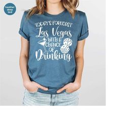 las vegas shirt, girls trip shirt, funny drinking shirts, bachelorette trip shirt, travel outfit, gambling graphic tees,