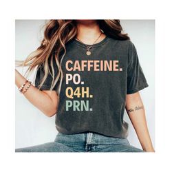 nurse shirt, prn nurse shirt, funny nurse tshirt, gift for nurse, funny coffee shirt, healthcare workers shirts