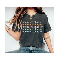 chapter, bookish, funny reading shirt, book shirt, librarian gifts, cute graphic tees trending now, read shirt for women