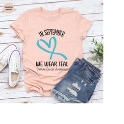 ovarian cancer awareness shirt, september support tshirt, heart graphic tees, ovarian cancer patient gifts, teal cancer