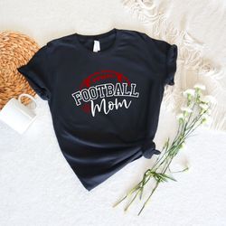 football mom shirt , football mama shirt , football t,shirt , gift for mom , mom shirt , game day shirt for mom, footbal