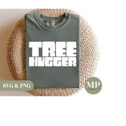 tree hugger | funny environmentalism svg & png