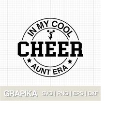 cheer aunt svg gift for cheer aunt era svg cheer leader svg cheering squad svg cheer mama svg cute cheer aunt cut file c