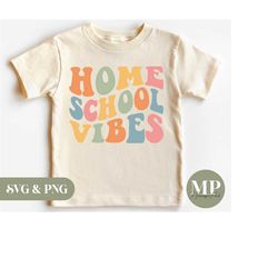 homeschool vibes | back to school svg & png