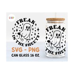 freak in the sheets ghost svg, libbey 16oz can shaped glass svg, spooky season glass can wrap, svg digital download, ins