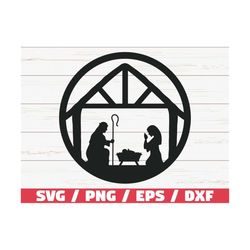 nativity scene svg / cut file / cricut / commercial use / christmas svg / christmas decoration / clip art / vector