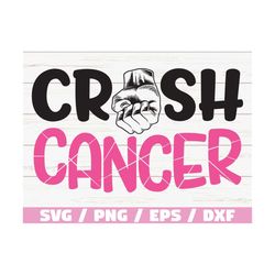 crush cancer svg / breast cancer svg / cancer survivor svg / commercial use / cut file / cricut / silhouette / vector