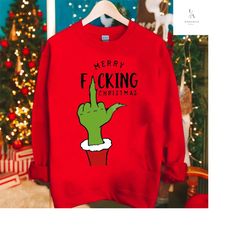 merry fcking christmas sweatshirt, grinch sweatshirt, grinch christmas, grinch fcking christmas, christmas sweatshirt