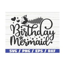 birthday mermaid svg / cut file / cricut / commercial use / instant download / silhouette / mermaid svg / mermaid party