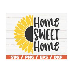 home sweet home svg / cut file / cricut / commercial use / instant download / sunflower svg