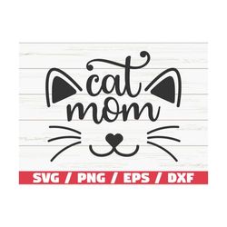 cat mom svg / cut file / cricut / commercial use / silhouette / cat mom svg / fur mom svg / love cats