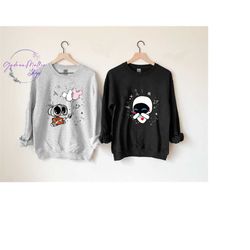 wall-e eve matching sweatshirt, wall-e couple sweatshirt, wall-e sweatshirt, disney couple sweatshirt, disneyland valent