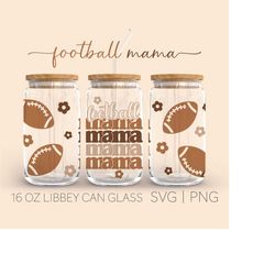 football mama  16oz glass can cutfile, american football svg, retro svg, football vibes svg, svg for cricut, png for sub