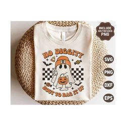 halloween svg png, no diggity bout to bag it up svg, ghost png, retro halloween boy shirt, svg files for cricut