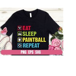design png eps svg eat sleep repeat paintball printing sublimation tshirt png digital file download
