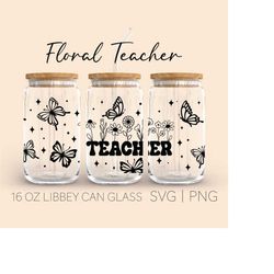 teacher wildflowers libbey can glass svg, teacher svg, wildflowers svg, teacher gift, can glass personalize, floral can