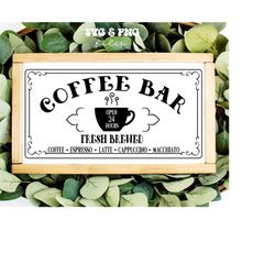 coffee bar sign svg, coffee sign svg, farmhouse coffee sign svg, kitchen sign svg