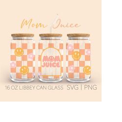 mom juice live can glass svg, 16 oz can glass, smiley can glass wrap svg , cricut cut file, png, coffee cup svg, smiley