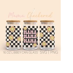 mama checkered retro libbey can glass svg, 16 oz can glass, mama can glass wrap svg, checkered svg, trendy svg, racing s