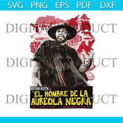 bryan keith el hombre png underground king png file