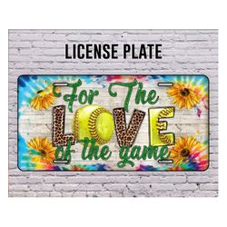 love of the game softball license plate, softball license plate png, sunflower png, sport license plate png, softball pn