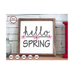 spring svg - spring png - hello spring svg - spring svg designs - spring cricut - spring silhouette - spring cut file -