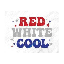 red white cool svg, 4th of july svg, independence day, patriotic,american flag,4th of july,usa,america, 4th of july shir
