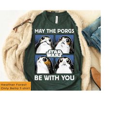 star wars may the porgs be with you t-shirt, star wars celebration shirt, galaxy's edge tee, disneyland wdw family match