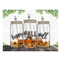 Happy Fall Y'all 16oz Png, 16oz Libbey Cup Png, 16 oz Libbey Glass, Fall Png, Pumpkin,Fall,Digital Download,Sublimation
