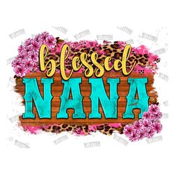 Blessed nana png sublimation design download, western nana png, western png background, blessed png, sublimate designs d