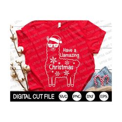 christmas llama svg, have a llamazing christmas, christmas boy svg, holiday kids shirt, kids christmas shirt, png, dxf,