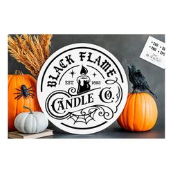 black flame svg, black flame candle company svg, farmhouse halloween svg, rustic halloween svg, farmhouse halloween sign