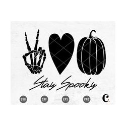 stay spooky svg | skeleton peace sign svg | halloween pumpkin svg | girls halloween svg | skeleton svg | skull svg cricu