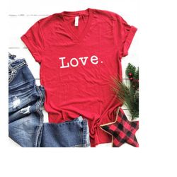 valentines day gift for her, love shirt, valentines day gift, gift for valentines day, valentines day love shirt, gift i
