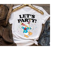 donald duck let's party birthday shirt, disneyland family vacation trip, wdw matching shirts, magic kingdom outfits