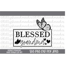 blessed grandma svg, best grandma svg, best grandma ever svg, grandma shirt svg, grandmother svg, grandma png, grandma l