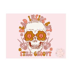 dead inside but still groovy png-hippie sublimation digital design download-floral skull png, hippie png, groovy png, re