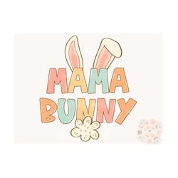 mama bunny png-easter sublimation digital design download-easter mom png, mom first easter png, mommy png, png for moms,