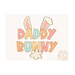 daddy bunny png-easter sublimation digital design download-easter dad png, dad first easter png, daddy png, png for dads