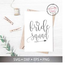 bride squad svg, wedding svg, bridal party svg, wedding party svg, bride to be svg, bride tribe, dxf, png, cut file