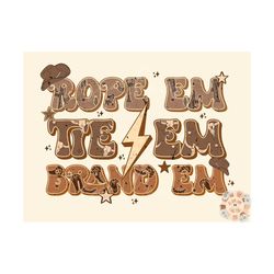 rope em, tie em, brand em png-rodeo sublimation digital design download-western png, kids png, cowboy png, cowgirl png,