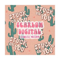 stuck on you seamless pattern-valentines day sublimation digital design download-cactus seamless file, western sublimati