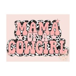 mama of a cowgirl png-western sublimation digital design download-western mama png, country mama png, cowhide png, girl