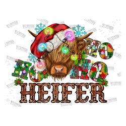 ho ho heifer png, christmas png, merry christmas png, cow png, christmas design, sublimation design,digital download, we