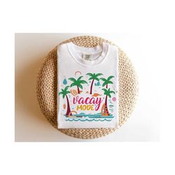 vacay mode svg, instant download, vacay mode t shirt, summer vibes svg, sublimation design, summer quote svg, beach vaca