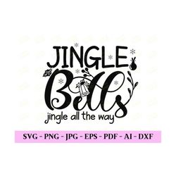 jingle bells jingle all the way, kids christmas svg, christmas gift svg, christmas sublimation, winter svg designs, desi