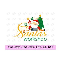 santas workshop svg, kids christmas svg, winter svg cut file, christmas sublimation, cute christmas svg, design files in