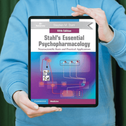 stahl's essential psychopharmacology: neuroscientific basis and practical applications 5th edition , ebook, digital